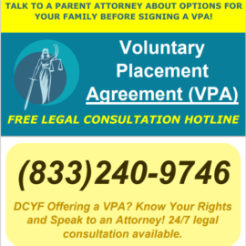 Voluntary Placement Agreement (VPA) Hotline Launches